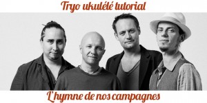 L'hymne-de-nos-campagnes-Tryo-ukulele-tablature