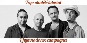 L'hymne-de-nos-campagnes-Tryo-ukulele-tablature