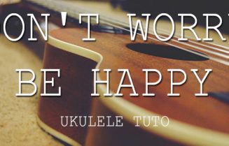 don-t-worry-be-happy-ukulele-lesson