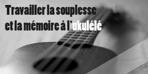 ukulele-debutant-gymnastique-souplesse