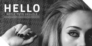 hello-adele-ukulele-tuto